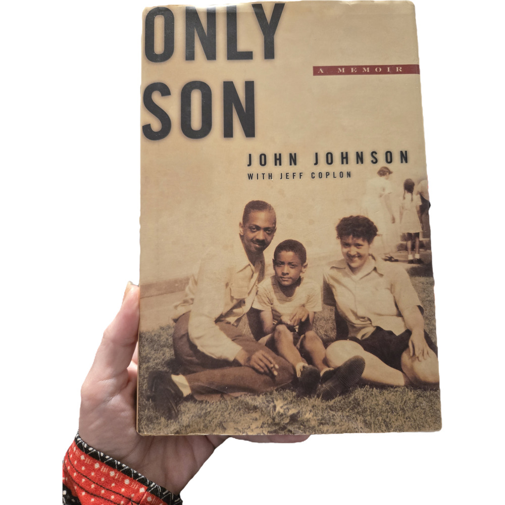 Only Son: A Memoir John H. Johnson's Son Warner Books First Printing